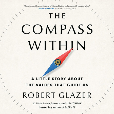The Compass Within by Robert Glazer