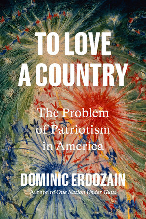 To Love a Country by Dominic Erdozain