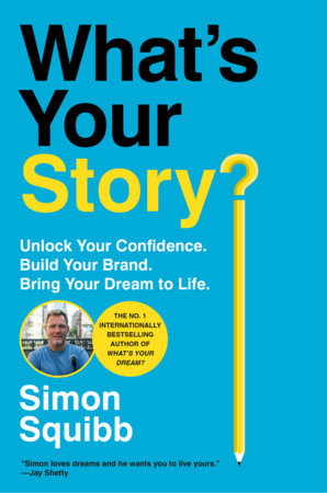 What's Your Story? by Simon Squibb