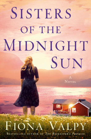 Sisters of the Midnight Sun by Fiona Valpy