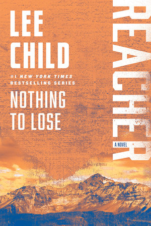 Nothing to Lose by Lee Child