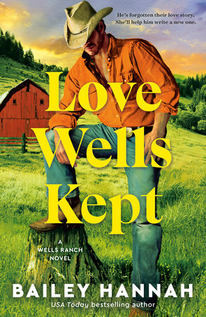 Love Wells Kept by Bailey Hannah