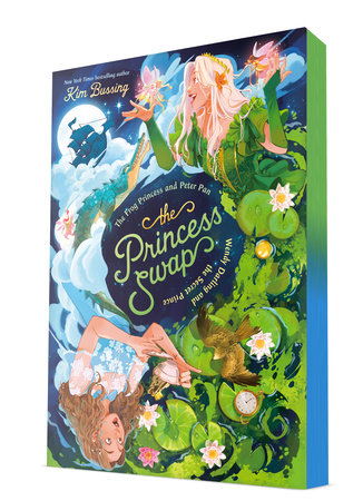 The Frog Princess and Peter Pan (or, Wendy Darling and the Secret Prince) by Kim Bussing