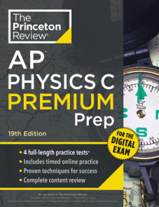 Princeton Review AP Physics C Premium Prep, 19th Edition