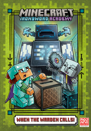 When the Warden Calls (Minecraft Ironsword Academy #5) by Caleb Zane Huett
