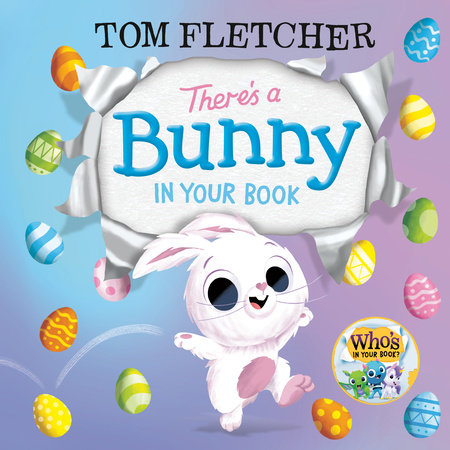There's a Bunny in Your Book by Tom Fletcher