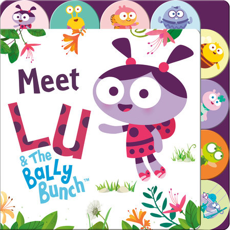 Meet Lu & the Bally Bunch Tabbed Board Book by Random House