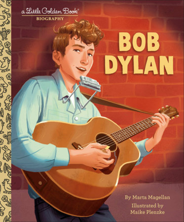 Bob Dylan: A Little Golden Book Biography by Marta Magellan