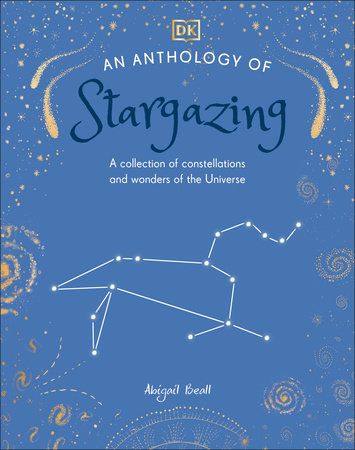An Anthology of Stargazing by DK