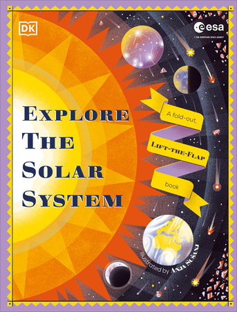 Explore the Solar System by DK