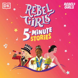 Rebel Girls 5-Minute Stories