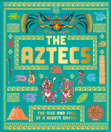 The Aztecs by DK