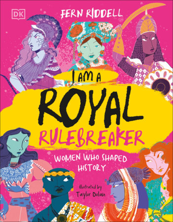 I Am a Royal Rulebreaker by Fern Riddell