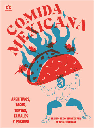 Comida mexicana by Rosa Cienfuegos