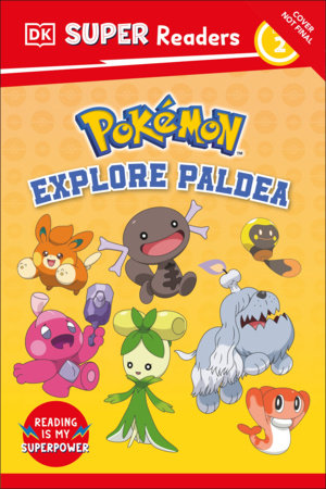 DK Super Readers Level 2 Pokémon Explore Paldea by DK