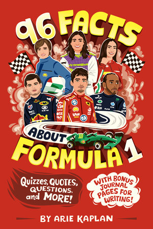96 Facts About Formula 1 by Arie Kaplan