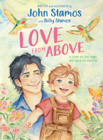 Love from Above by John Stamos