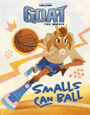 GOAT: Smalls Can Ball by Sarah Jospitre