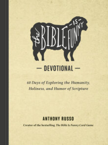 The Bible Is Funny Devotional