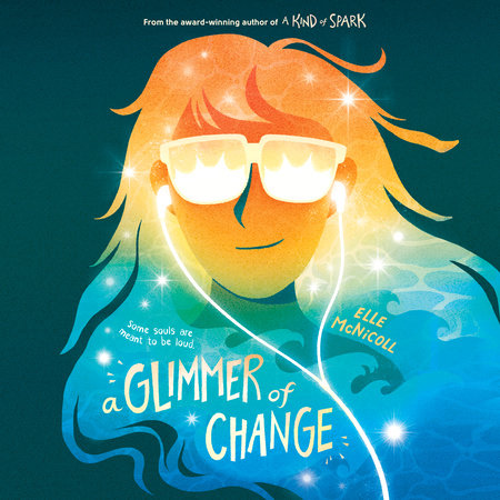 A Glimmer of Change by Elle McNicoll