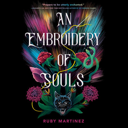 An Embroidery of Souls by Ruby Martinez