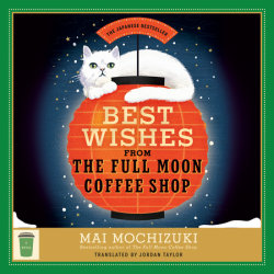 Best Wishes from the Full Moon Coffee Shop
