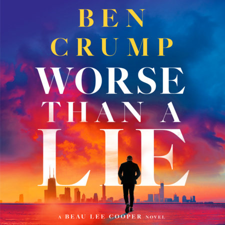 Worse than a Lie by Ben Crump
