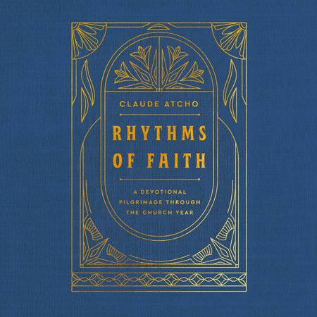 Rhythms of Faith by Claude Atcho
