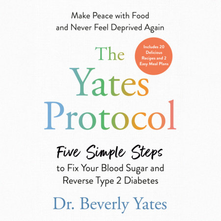 The Yates Protocol by Dr. Beverly Yates
