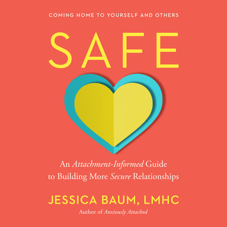 Safe by Jessica Baum, LMHC