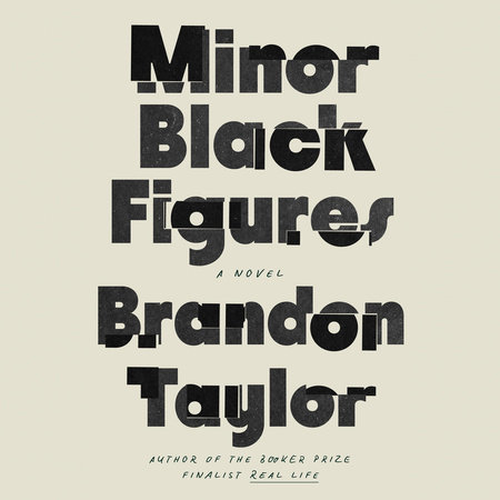 Minor Black Figures by Brandon Taylor