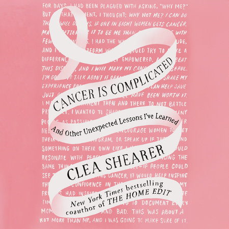 Cancer Is Complicated by Clea Shearer