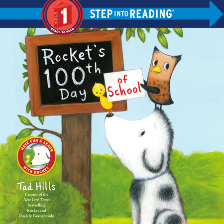 Rocket's 100th Day of School (Step Into Reading, Step 1) by Tad Hills