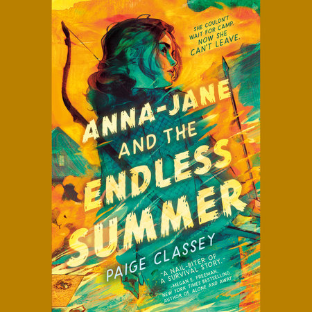 Anna-Jane and the Endless Summer by Paige Classey