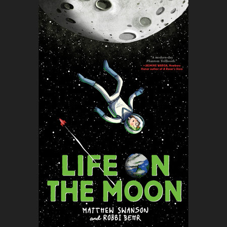 Life on the Moon by Matthew Swanson