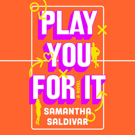 Play You For It by Samantha Saldivar