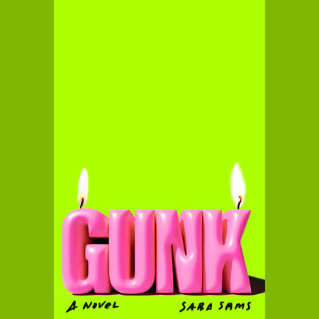 Gunk by Saba Sams