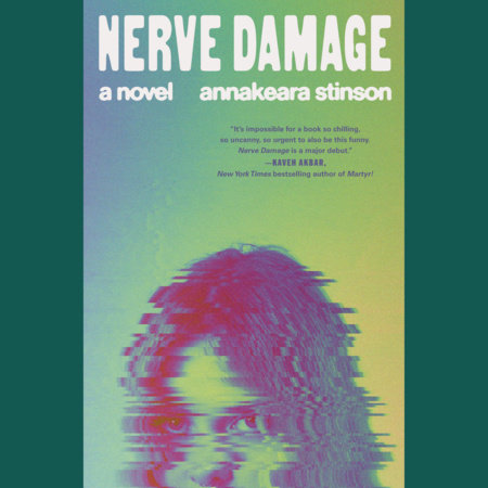 Nerve Damage by Annakeara Stinson