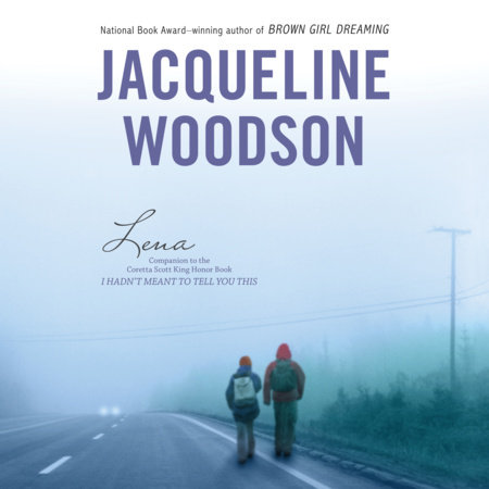 Lena by Jacqueline Woodson