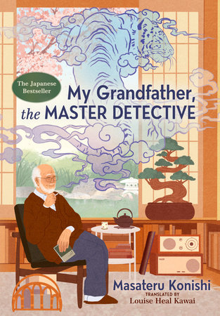 My Grandfather, the Master Detective Book Cover Picture