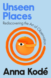 Unseen Places