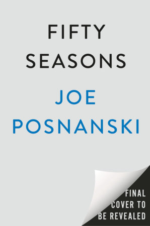 Fifty Seasons by Joe Posnanski