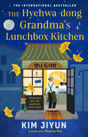 The Hyehwa-dong Grandma's Lunchbox Kitchen by Jiyun Kim
