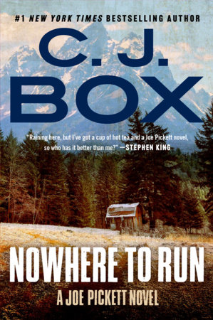 Nowhere to Run by C. J. Box