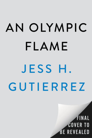 An Olympic Flame by Jess H. Gutierrez