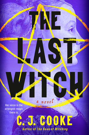 The Last Witch by C. J. Cooke