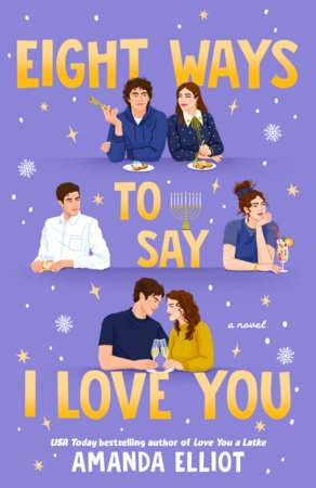 Eight Ways to Say I Love You by Amanda Elliot