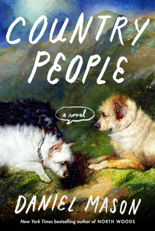 Country People by Daniel Mason