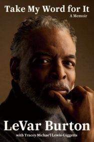 Take My Word for It by LeVar Burton