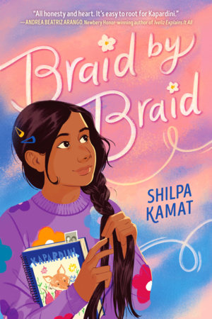 Braid by Braid by Shilpa Kamat